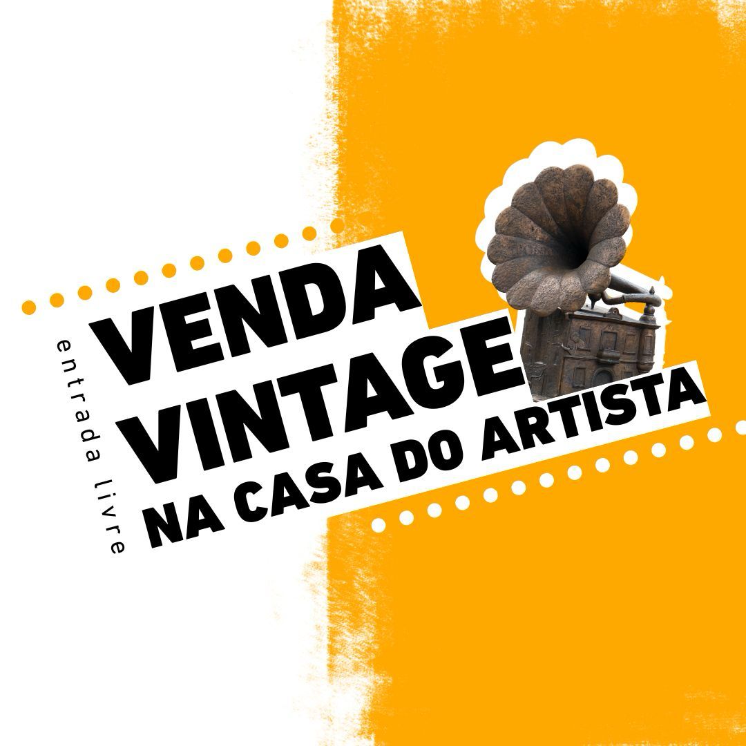 Venda Vintage Casa do Artista